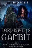 Lord Raven's Gambit: Author's Edition