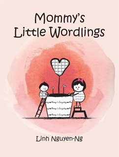 Mommy's Little Wordlings - Nguyen-Ng, Linh