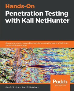 Hands-On Penetration Testing with Kali NetHunter - Oriyano, Sean-Philip; Singh, Glen D.