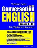 Preston Lee's Conversation English For Bulgarian Speakers Lesson 1 - 40 (British Version)