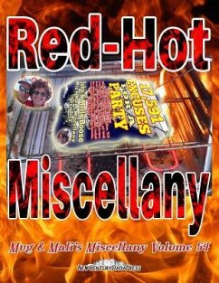 Red-Hot Miscellany: Mug & Mali's Miscellany Volume 54 - Boose, Molly L.; Boose, John H.