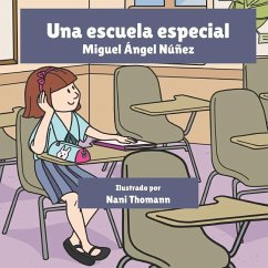 Una escuela especial - Núñez, Miguel Ángel