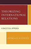 Theorizing International Relations