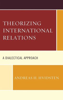 Theorizing International Relations - Hvidsten, Andreas H.