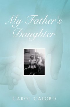 My Father's Daughter - Caloro, Carol