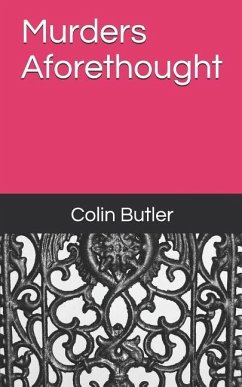 Murders Aforethought - Butler, Colin