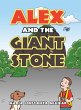 Alex and the Giant Stone - Bild 1