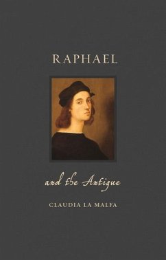 Raphael and the Antique - La Malfa, Claudia