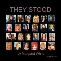 They Stood - White, Margaret