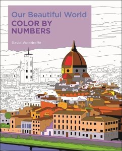 Our Beautiful World Color by Numbers - Woodroffe, David