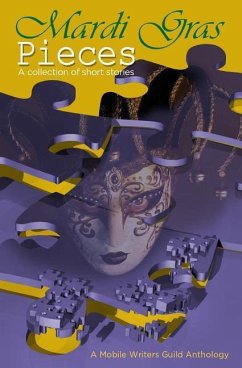 Mardi Gras Pieces: A Mobile Writers Guild Anthology - Dalby, Carrie; Conner, Candice; Polizzi, Ronald