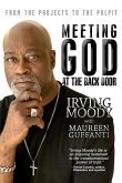 Meeting God at the Back Door: From the Projects to the Pulpit