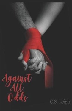 Against All Odds - Leigh, C. S.