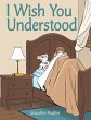 I Wish You Understood - Bild 1