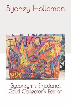 Syconsym's Emotional Gold Collector's Edition - Holloman, Sydney Davon