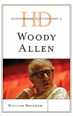 Historical Dictionary of Woody Allen