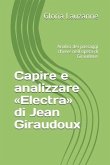 Capire e analizzare Electra di Jean Giraudoux: Analisi dei passaggi chiave nell'opera di Giraudoux