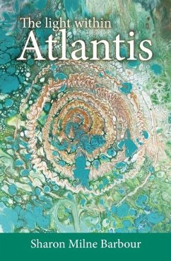 The light within Atlantis - Barbour, Sharon Milne