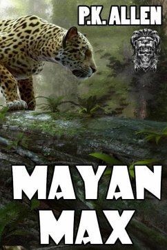 Mayan Max - Allen, P. K.