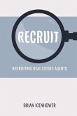 Recruit: Recruiting Real Estate Agents