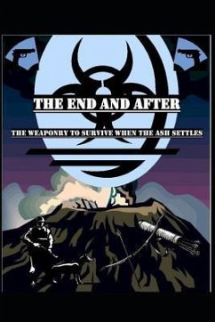 The End and After: Weaponry - Kline, Stanley