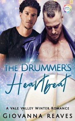 The Drummer's Heartbeat: A Winter Romance - Reaves, Giovanna