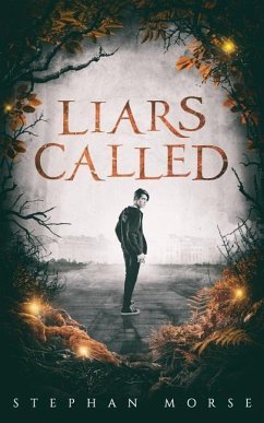 Liars Called - Morse, Stephan