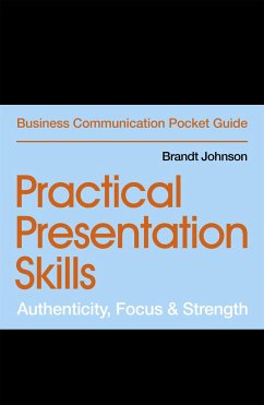 Practical Presentation Skills - Johnson, Brandt