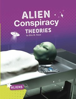 Alien Conspiracy Theories - Reed, Ellis M.