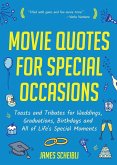 Movie Quotes for Special Occasions