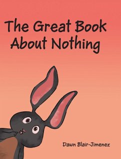 The Great Book About Nothing - Blair-Jimenez, Dawn