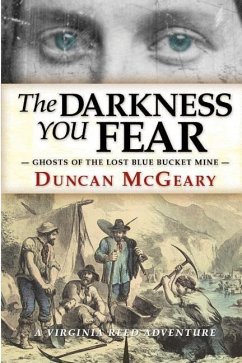 The Darkness You Fear: A Virginia Reed Adventure - McGeary, Duncan