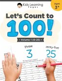 Let's Count To 100: Volume #1