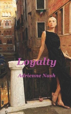 Loyalty - Nash, Adrienne