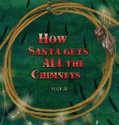 How Santa Gets All the Chimneys - Jo, Helen