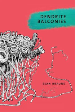 Dendrite Balconies - Braune, Sean
