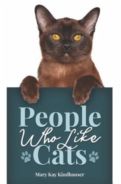 People Who Like Cats - Kindhauser, Mary Kay