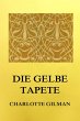 Die gelbe Tapete (eBook, ePUB) - Bild 1