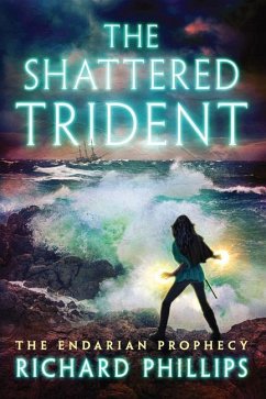 The Shattered Trident - Phillips, Richard