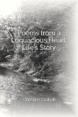 Poems from a Loquacious Heart: Life's Story