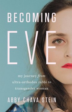 Becoming Eve - Stein, Abby