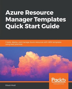 Azure Resource Manager Templates Quick Start Guide - Modi, Ritesh