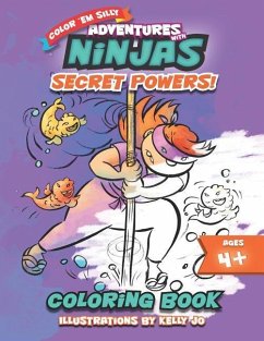 Adventures with Ninjas - Secret Powers!: Coloring Book for Kids - Afternoon, Idle