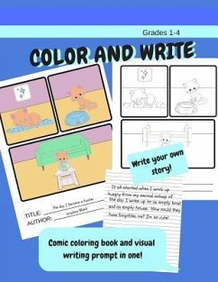 Color and Write. Comic Coloring Book and Visual Writing Prompt in One! Write Your Own Story.: Write Stories or Paragraph Writing. Handwriting Paper - Bland, Kristina