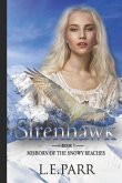 Sirenhawk Book I: Misborn of the Snowy Reaches