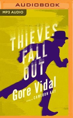 Thieves Fall Out - Vidal, Gore; Kay, Cameron