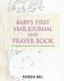 Baby's First Year Journal and Prayer Book