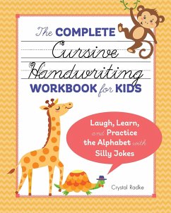 The Complete Cursive Handwriting Workbook for Kids - Radke, Crystal