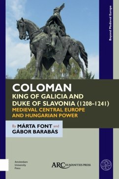 Cover Coloman, King of Galicia and Duke of Slavonia (1208-1241)