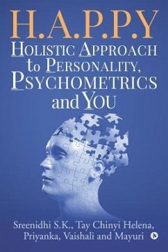 H.A.P.P.Y - Holistic Approach To Personality, Psychometrics and You - Tay Chinyi Helena; Priyanka; Vaishali